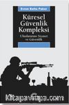 Küresel Güvenlik Kompleksi & Uluslararası Siyaset ve Güvenlik