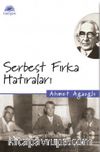 Serbest Fırka Hatıraları