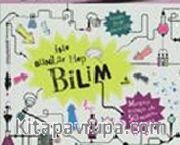 İşte Bunlar Hep Bilim