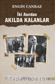 İki Asırdan Akılda Kalanlar