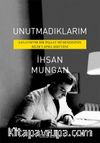 Unutmadıklarım