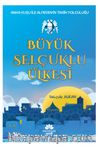 Büyük Selçuklu Ülkesi & Anka Kuşu İle Alperen’in Tarih Yolculuğu