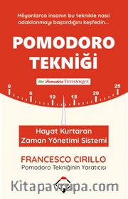 Pomodoro Tekniği <br /> Hayat Kurtaran Zaman Yönetimi Sistemi