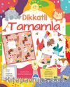 Dikkatli Tamamla