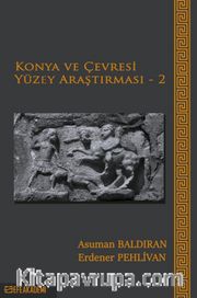 Konya ve Çevresi Yüzey Araştırması 2