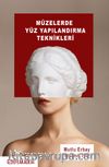 Müzelerde Yüz Yapılandırma Teknikleri