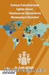 İlahiyat Fakültelerinde Eğitim Gören Uluslararası Öğrencilerin Memnuniyet Düzeyleri