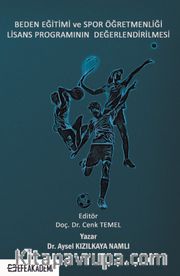 Beden Eğitimi Ve Spor Öğretmenliği Lisans Programının Değerlendirilmesi