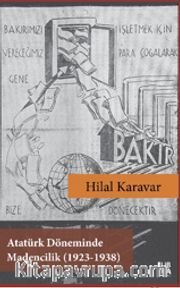 Atatürk Döneminde Madencilik (1923-1938)