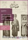 Siyanet (26 Mart – 16 Temmuz 1914) Osmanlı ve Erken Cumhuriyet Kadın Dergileri (Talepler, Engeller, MücadeleCilt 4