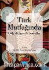  Türk Mutfağında Coğrafi İşaretli Lezzetler
