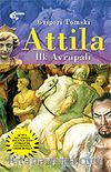 Attila İlk Avrupalı