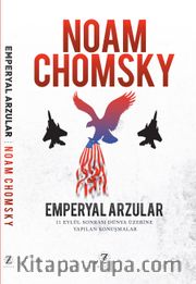 Emperyal Arzular <br /> 11 Eylül Sonrası Dünya Üzerine Yapılan Konuşmalar