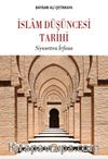 İslam Düşüncesi Tarihi & Siyasetten İrfana