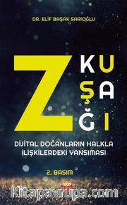 Z Kuşağı: Dijital Doğanların Halkla İlişkilerdeki Yansıması