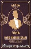 Arsen Lüpen / Oyuk İğnenin Esrarı