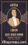 Arsen Lüpen / Saat Sekizi Vurdu