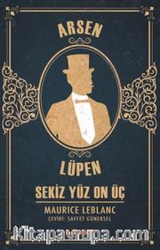 Arsen Lüpen / Sekiz Yüz On Üç