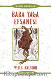 Baba Yaga Efsanesi - Rus Masalları & Kadim Masallar