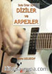 Solo Gitar İçin Diziler ve Arpejler