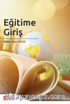 Eğitime Giriş (Edt. Adem Bayar)