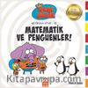 Matematik ve Penguenler /  Kral Şakir İlk Okuma Kitabı 13