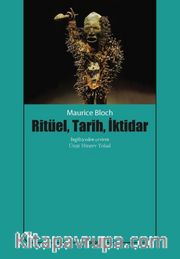 Ritüel, Tarih, İktidar