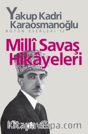 Milli Savaş Hikayeleri Bütün Eserleri 12