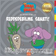 Reddedebilme Sanatı / Kral Şakir İlk Okuma Kitabı 20