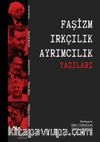 Faşizm Irkçılık Ayrımcılık Yazıları