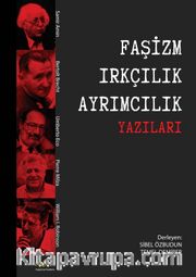 Faşizm Irkçılık Ayrımcılık Yazıları