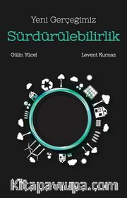 Yeni Gerçeğimiz Sürdürülebilirlik