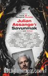 Julian Assange’ı Savunmak 
