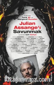Julian Assange’ı Savunmak 
