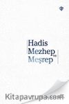 Hadis Mezhep ve Meşrep