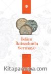 İslam İktisadında Sermaye