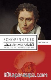 Güzelin Metafiziği <br /> Sanatın ve Güzelin Sırları