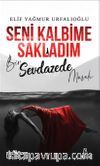 Seni Kalbime Sakladım