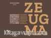 Zeugma & İki Dünya Arasında: Yaşam’dan Ebediyete Zeugma’da Evler Ve Mezarlar