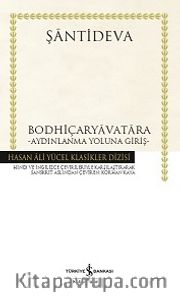 Bodhiçaryavatara (Karton Kapak) <br /> Aydınlanma Yoluna Giriş
