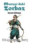 Munzur’daki Zorbaz