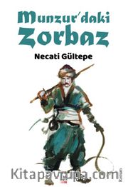 Munzur’daki Zorbaz