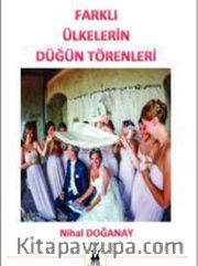 Farklı Ülkelerin Düğün Törenleri