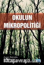 Okulun Mikropolitiği