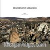 Regenerative Urbanism