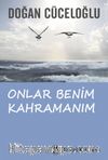 Onlar Benim Kahramanım