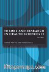 Theory and Research in Health Sciences II Volume 1