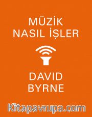 Müzik Nasıl İşler