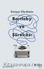 Bartleby ve Şürekası