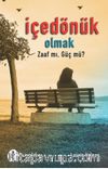 İçe Dönük Olmak